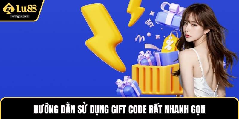 Hướng dẫn sử dụng gift code rất nhanh gọn
