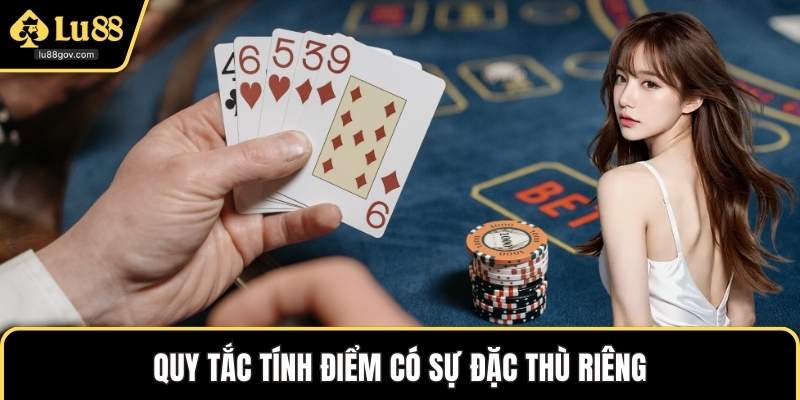 Quy tắc tính điểm có sự đặc thù riêng